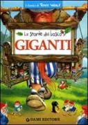 Giganti. Le storie del bosco