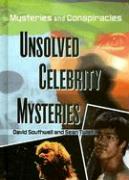 Unsolved Celebrity Mysteries