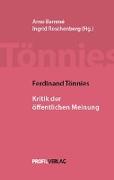 Ferdinand Tönnies: Kritik der öffentlichen Meinung