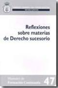 Reflexiones sobre materias de derecho sucesorio