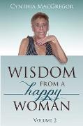 Wisdom From A Happy Woman
