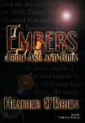 Embers From Ash and Ruin