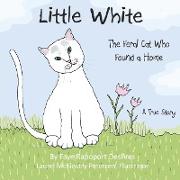 Little White: The Feral Cat Who Found a Home