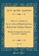 Sancti Aurelii Augustini Hipponensis, Episcopi Opera Omnia, Vol. 12