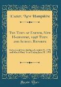 The Town of Exeter, New Hampshire, 1998 Town and School Reports