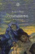 Compassione. Storia di un sentimento