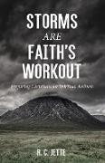 Storms Are Faith's Workout