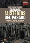 Grandes misterios del pasado : claves para descifrar los enigmas de las antiguas civilizaciones