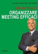Organizzare meeting efficaci
