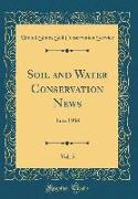 Soil and Water Conservation News, Vol. 5: June 1984 (Classic Reprint)