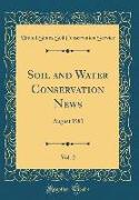 Soil and Water Conservation News, Vol. 2: August 1981 (Classic Reprint)