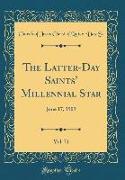 The Latter-Day Saints' Millennial Star, Vol. 71: June 17, 1909 (Classic Reprint)
