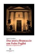 Due anni a Brancaccio con Padre Puglisi. Intervista a Gregorio Porcaro