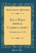 Sixty-First Annual Commencement: Wednesday, June 18, 1919 (Classic Reprint)