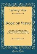 Book of Views: The Campus, Buildings, Equipment, Recreation, Beginning the One Hundred and Twenty-First Session, September 1923 (Clas