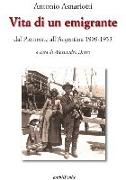 Vita di un emigrante dal Piemonte all'Argentina 1909-1933