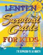 Lenten Survival Guide for Kids