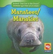 Manatees/Manaties