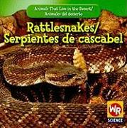 Rattlesnakes/Serpientes de Cascabel
