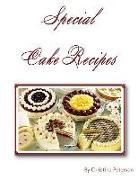 Special Cake Recipes: Extra Page for Notes Total of 45