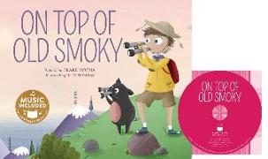 On Top of Old Smoky [With CD (Audio)]