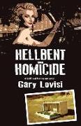 Hellbent on Homicide