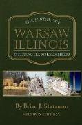 The History of Warsaw Illinois: Including the Mormon Period