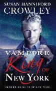 Vampire King of New York: Arnhem Knights of New York, Book 1