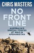 No Front Line: Australian Special Forces at War in Afghanistan