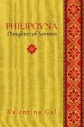 Philipovna: Daughter of Sorrow Volume 20