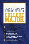 Quick Guide to Choosing Your College Major