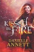 Kissed by Fire: A Paranormal Urban Fantasy Novel