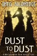 Dust to Dust: The Slaughter Sisters