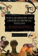 Popular Memory and Gender in Medieval England