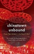 Chinatown Unbound