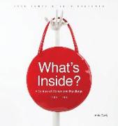 What's Inside?: A Century of Women and Handbags, 1900-1999