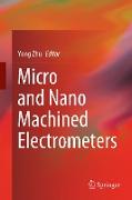 Micro and Nano Machined Electrometers