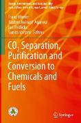 CO2 Separation, Puri¿cation and Conversion to Chemicals and Fuels