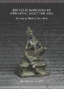 Esoteric Buddhism in Mediaeval Maritime Asia: Networks of Masters, Texts, Icons
