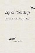 Zip, or Micrology: Very Short Poems about Very Small Things