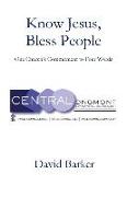 Know Jesus, Bless People: One Church