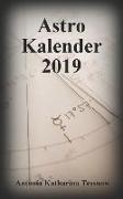 Astro Kalender 2019: Planetenumlaufbahnen, Mondstand Und Blanko-Chart Für Das Eigene Horoskop