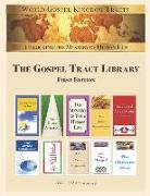 World Gospel Kingdom Tracts: The Gospel Tract Library, First Edition: Unlocking the Mystery of Your Human Life