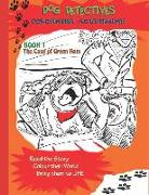 Dog Detectives Colouring Adventure: The Case of Green Ham: Book 1