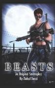 Beasts: An Original Screenplay