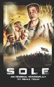 Sole: An Original Screenplay