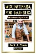 Woodworking for Beginners: Woodworking Basic