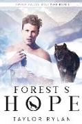 Forest's Hope: Timber Valley Wolf Pack Book 1