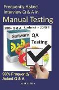 Frequently Asked Interview Q & A in Manual Testing: 90% Frequently Asked Q & A