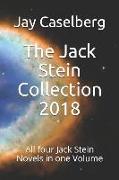 The Jack Stein Collection 2018: All Four Jack Stein Novels in One Volume